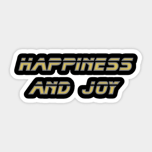 Happiness and Joy Sticker